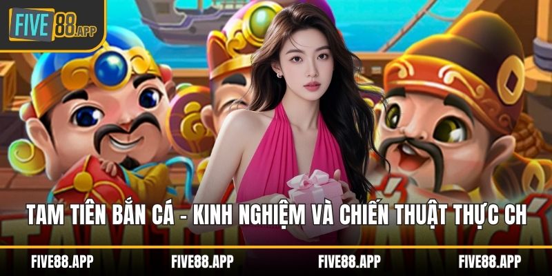 Tam Tiên bắn cá